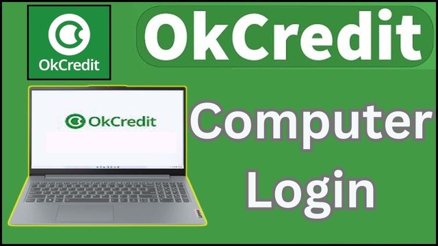 How to use OK Credit | OK Credit app — how to login on computer — video by Tech Guru Ismail